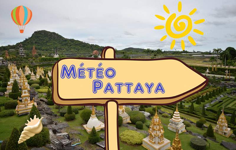 Quel météo à Pattaya Thaïlande ?