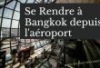 centre de Bangkok depuis l'aéroport