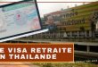 Visa Retraite en Thaïlande (Visa O)