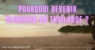 devenir blogueur en Thaïlande